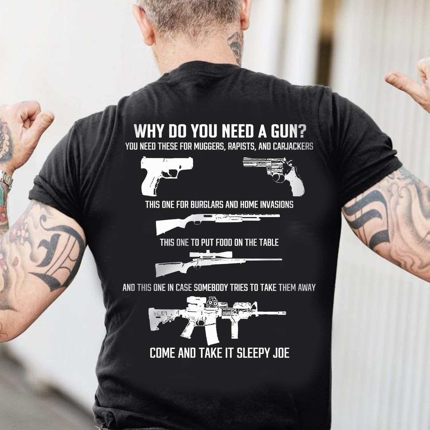 Why do you need a gun For muggers rapists, for burglars and home invasions, to put food on the table