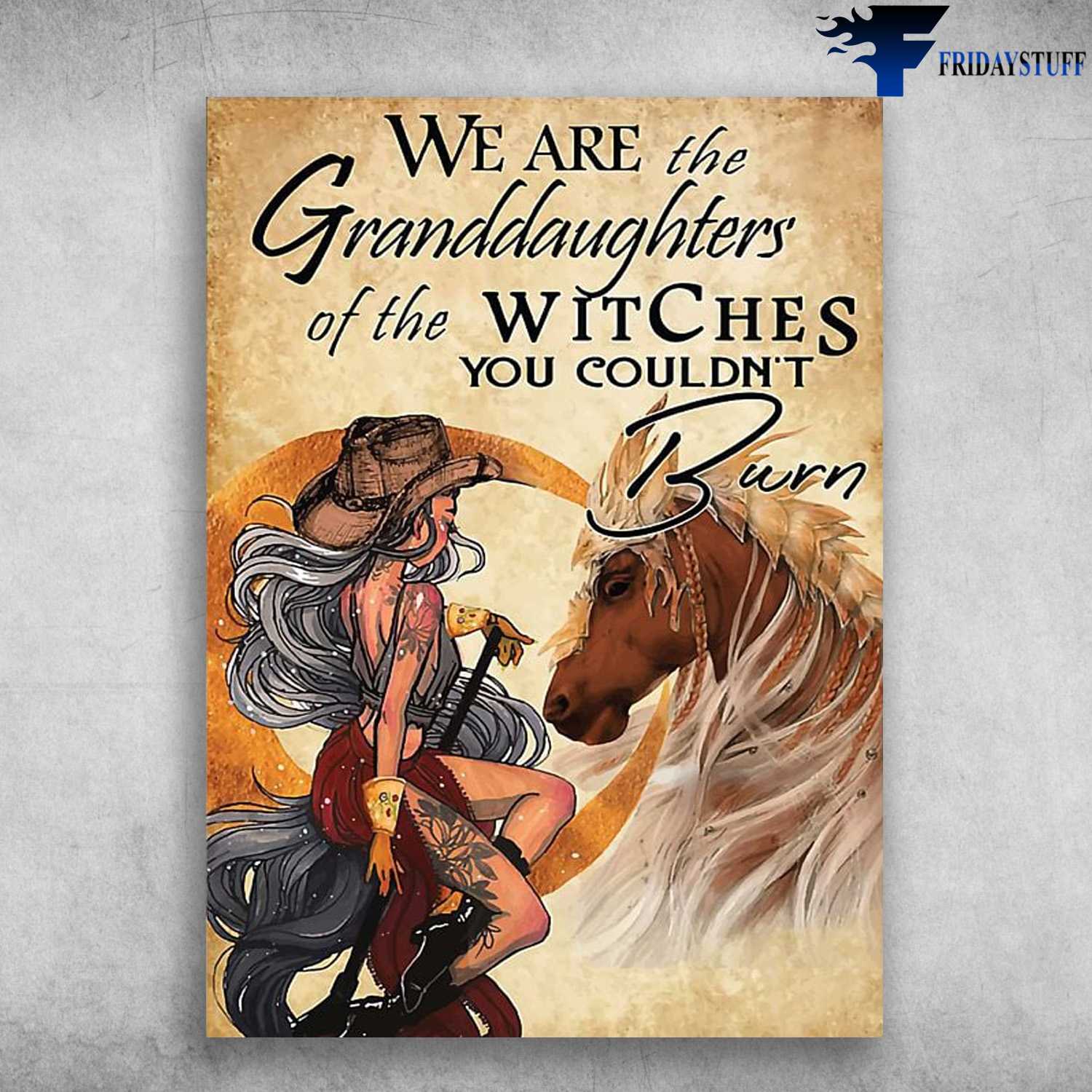 Witch And Horse - We Are The Granddaughters, Of The Witches, You Couldn't Burn