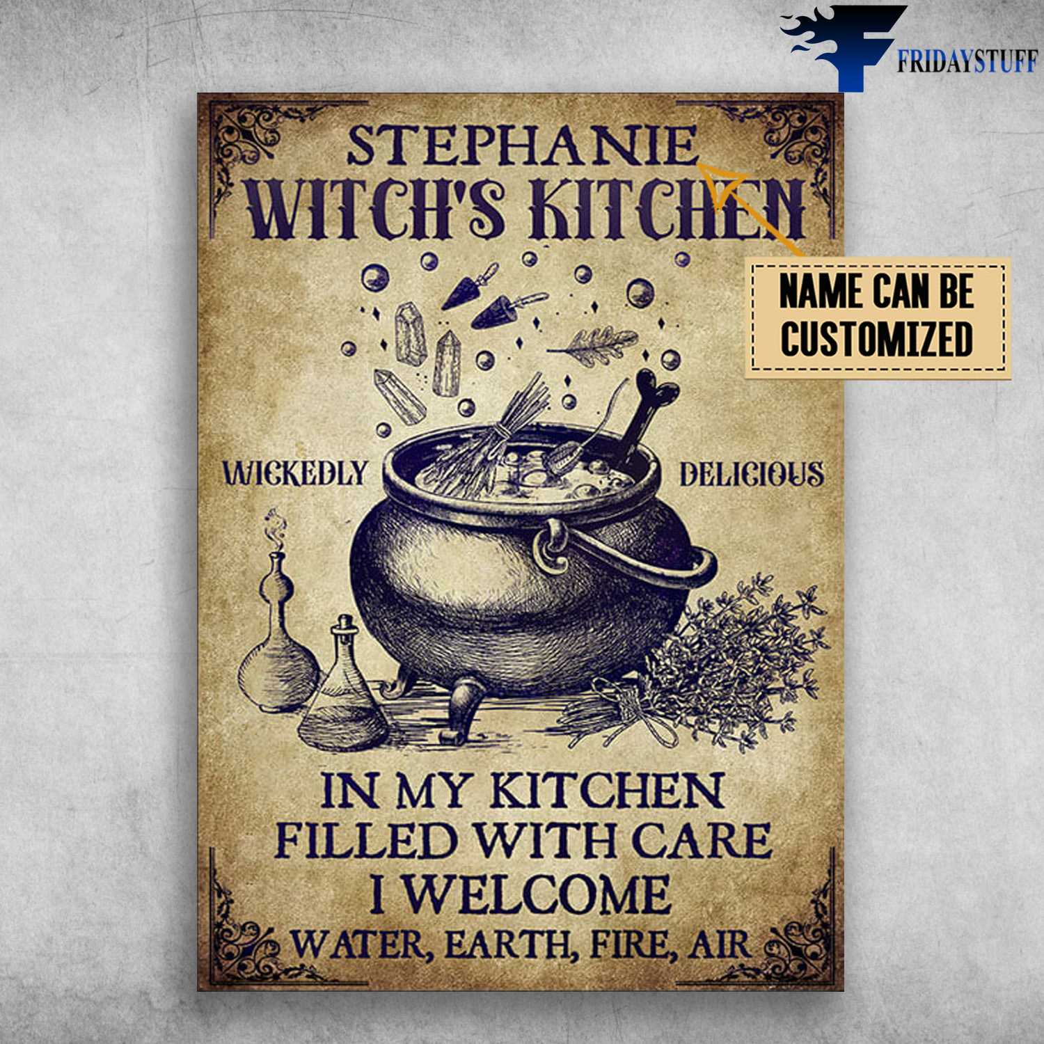 Witch's Kitchen, Wickedly Delicious, In My Chicken, Filled With Care, I Welcome Water, Earth, Fire, Air, Halloween Day