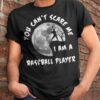 You can't scare me I am a baseball player - Halloween costume baseball player, baseball the moon