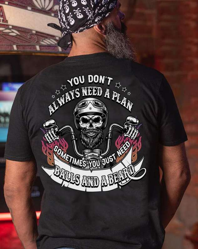 You don't always need a plan, sometimes you just need balls and a beard - Skull riding motorbike