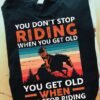 You don't stop riding when you get old, you get old when you stop riding - Man riding horse