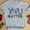 You matter - Your life matters, suicide prevention awareness month