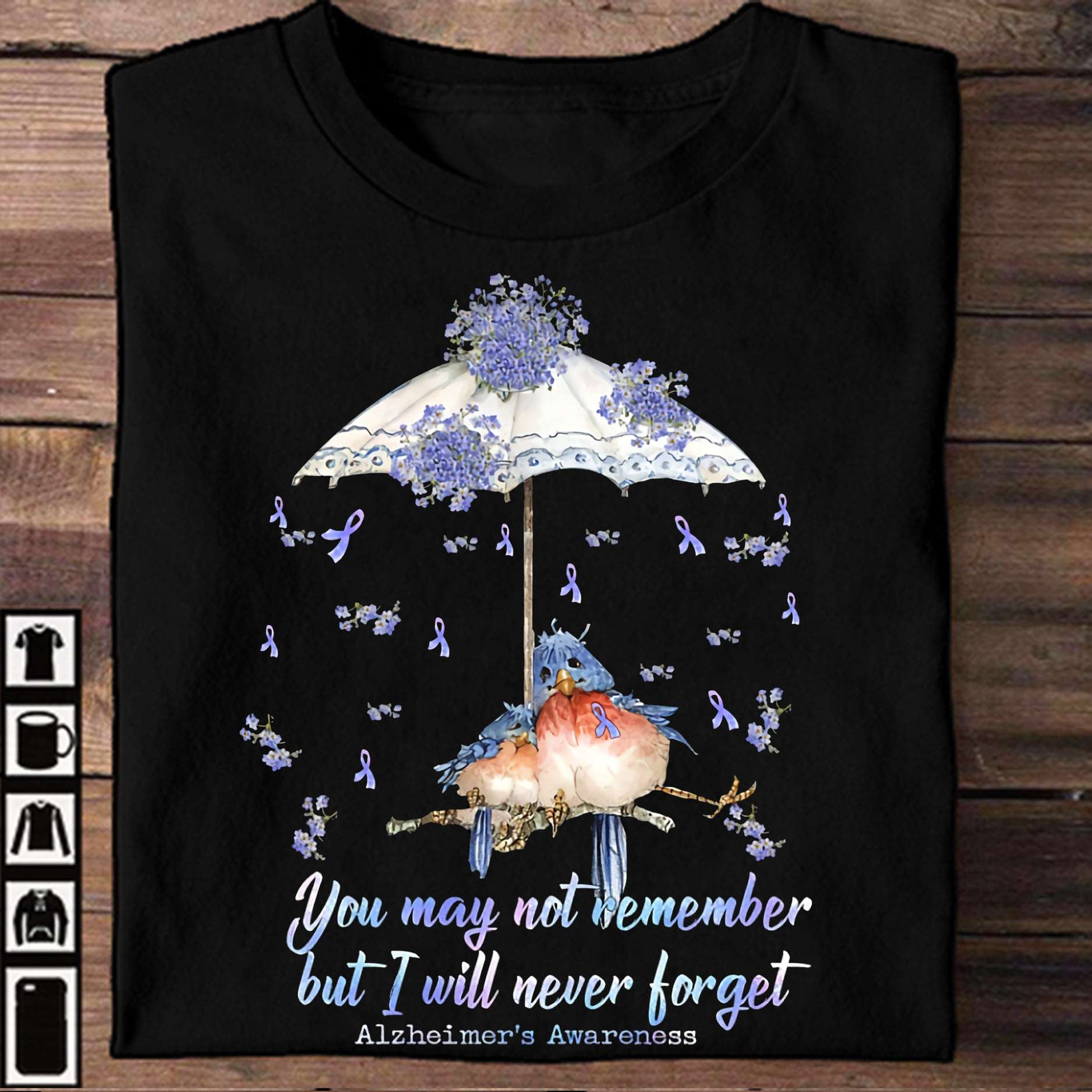 You may not remember but I will never forget - Alzheimer's awareness, bird and umbrella