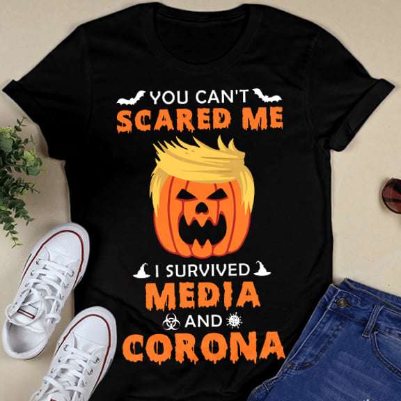 Trump Pumpkin, Halloween Cosume - You can't scared me i survived media and corona