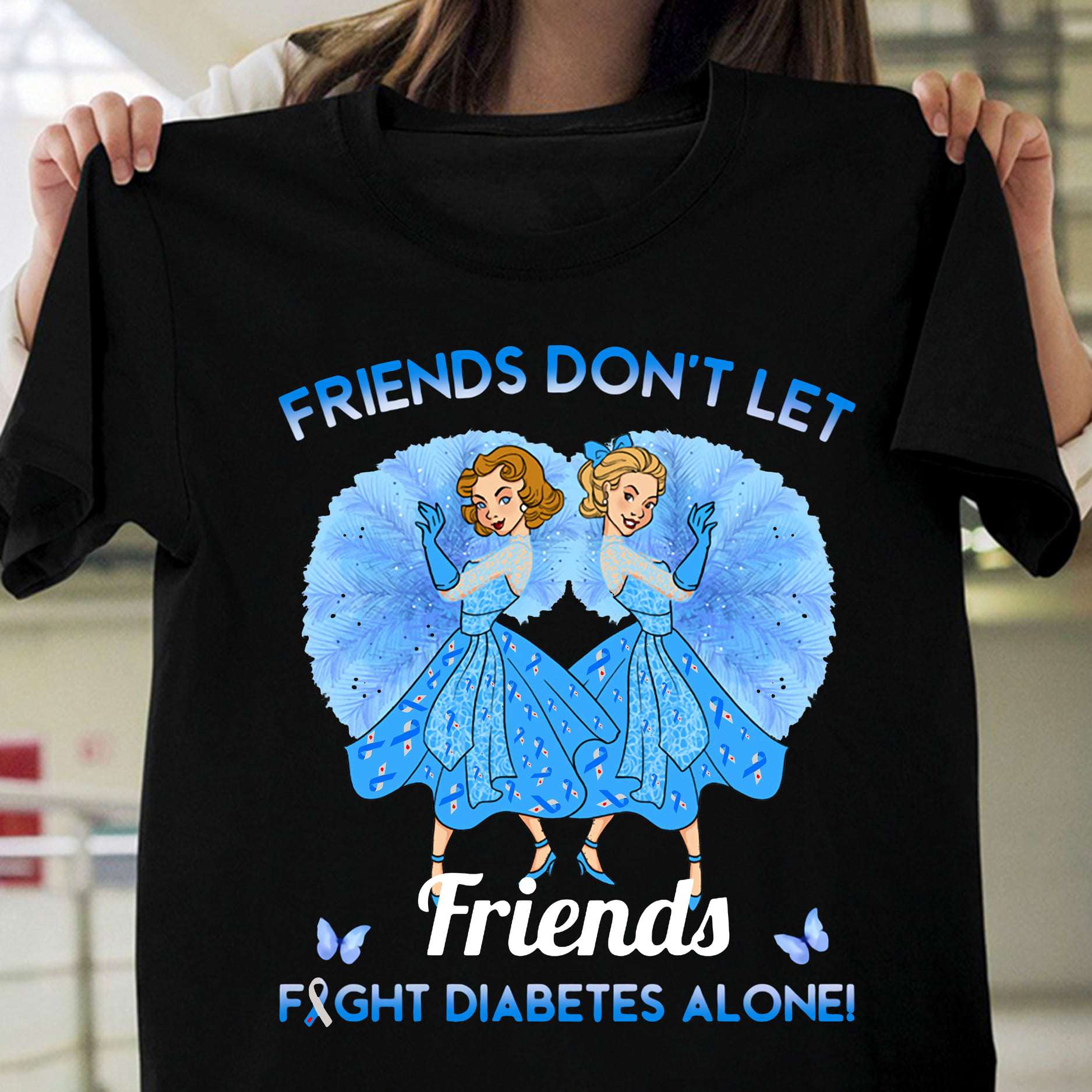 Friends don't let friends fight diabetes alone - Diabetes Awareness, Diabetes Girls