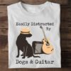 Dogs Guitar - Easily distracted by dogs and guitar
