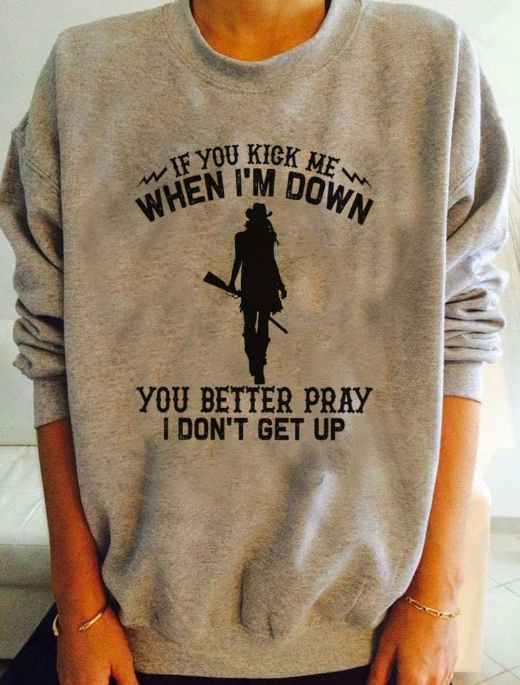 Woman With Gun - If you kick me when i'm down you better pray i don't get up