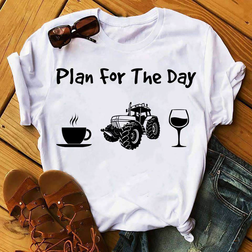 Plan For The Day - Coffee Tractor Wine