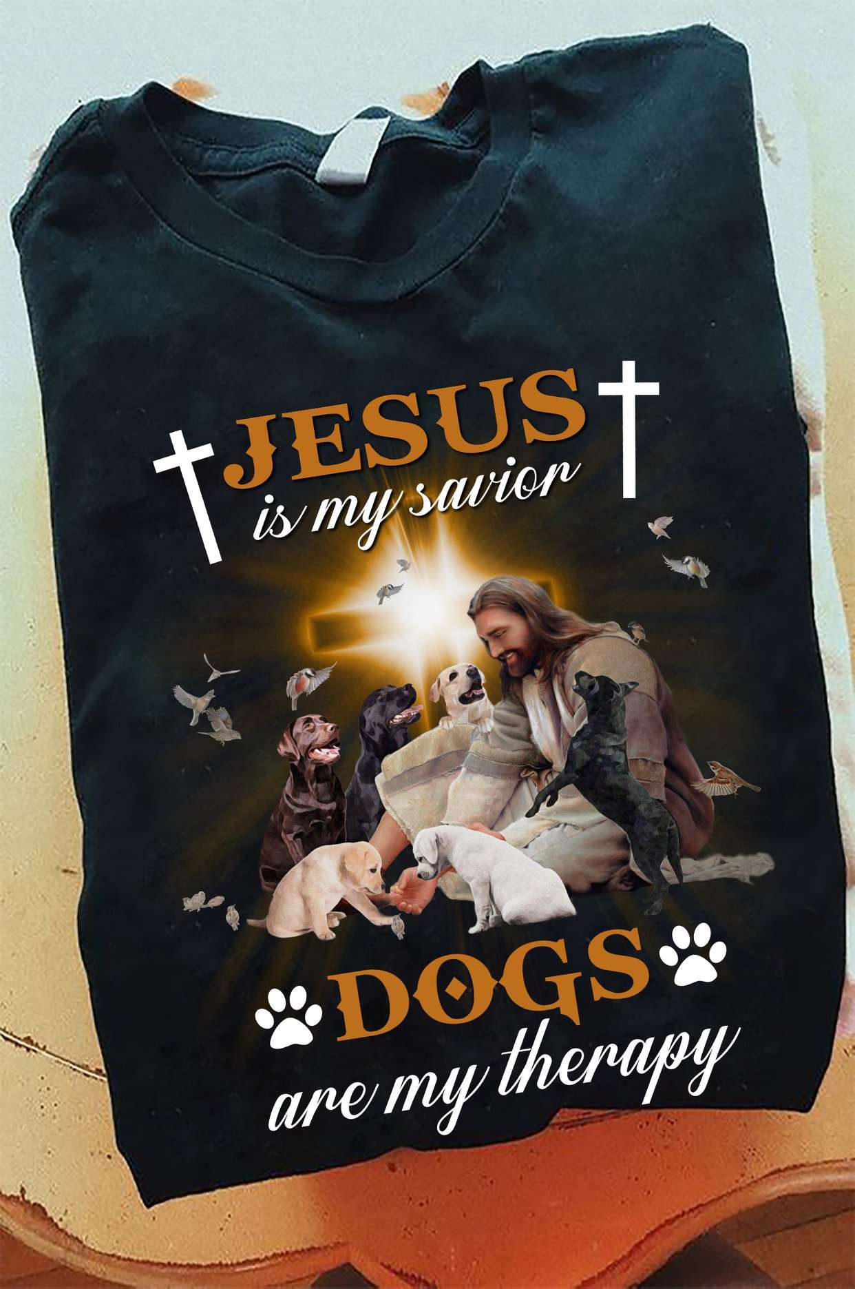 Jesus With Labrador Retriever - Jesus is my savior dogs are my therapy