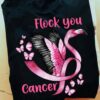 Breast Cancer Flamingo Butterfly - Flock you cancer