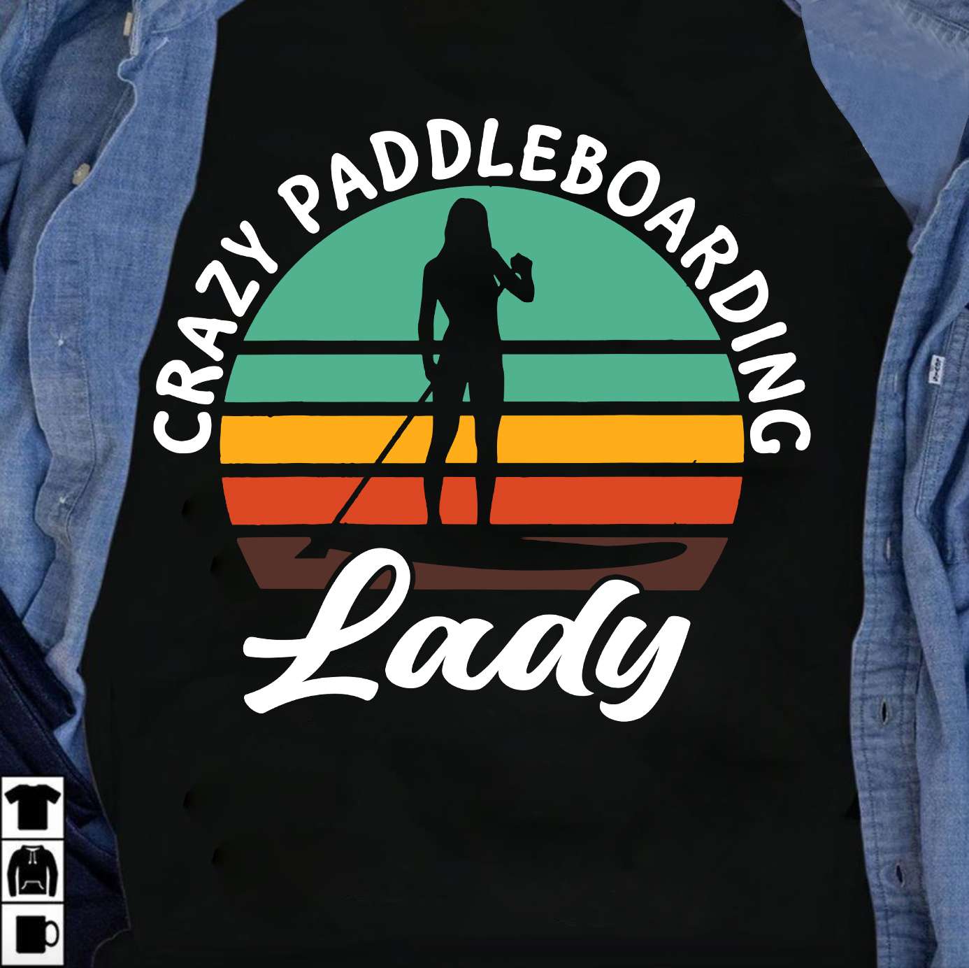 Paddleboarding Girl - Crazy Paddleboarding Lady