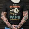 Being Grandpa is an honor being papa is priceless