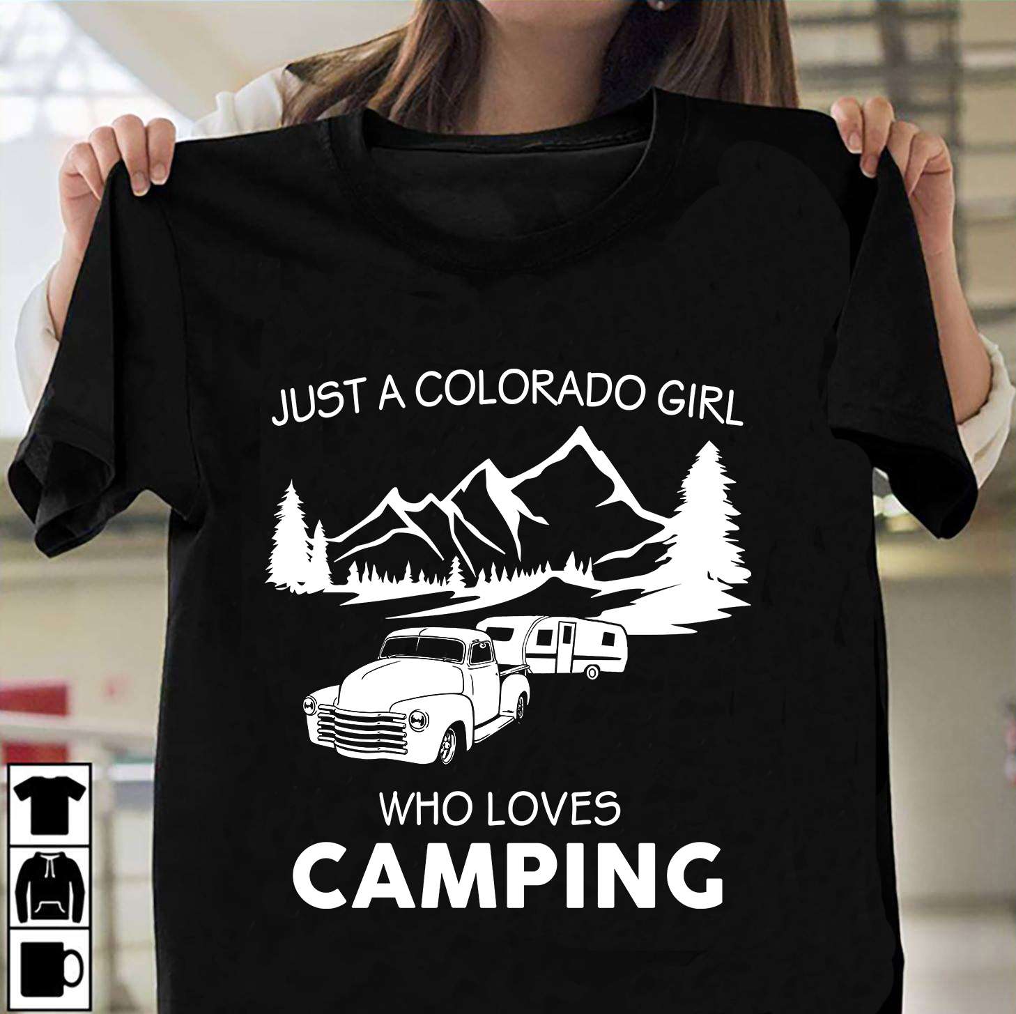 Camping On The Mountain, Camping Girl - Just a colorado girl who loves camping