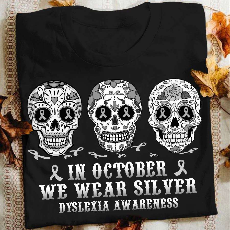 Dyslexia Skull - In october we wear silver Dyslexia Awareness