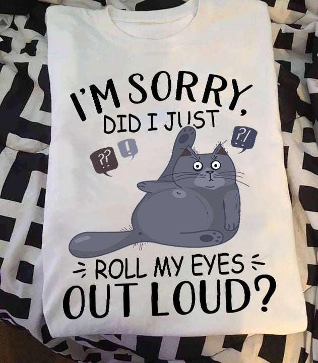 Naughty Cat - I'm sorry did i just roll my eyes out loud?