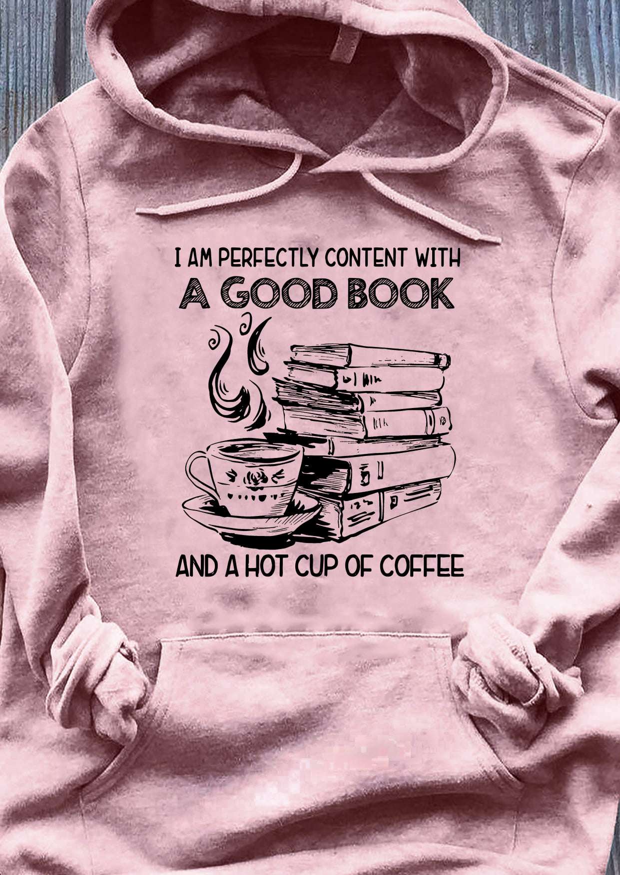 Coffee Book - I am perfectly content with a good book and a hot cup of coffee