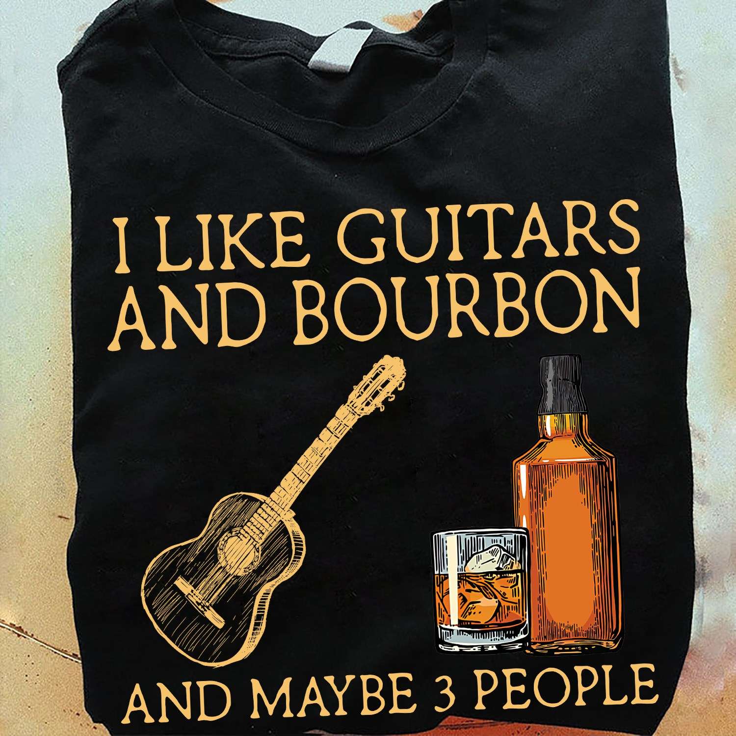 Guitars Bourbon - I like guitars and bourbon and maybe 3 people