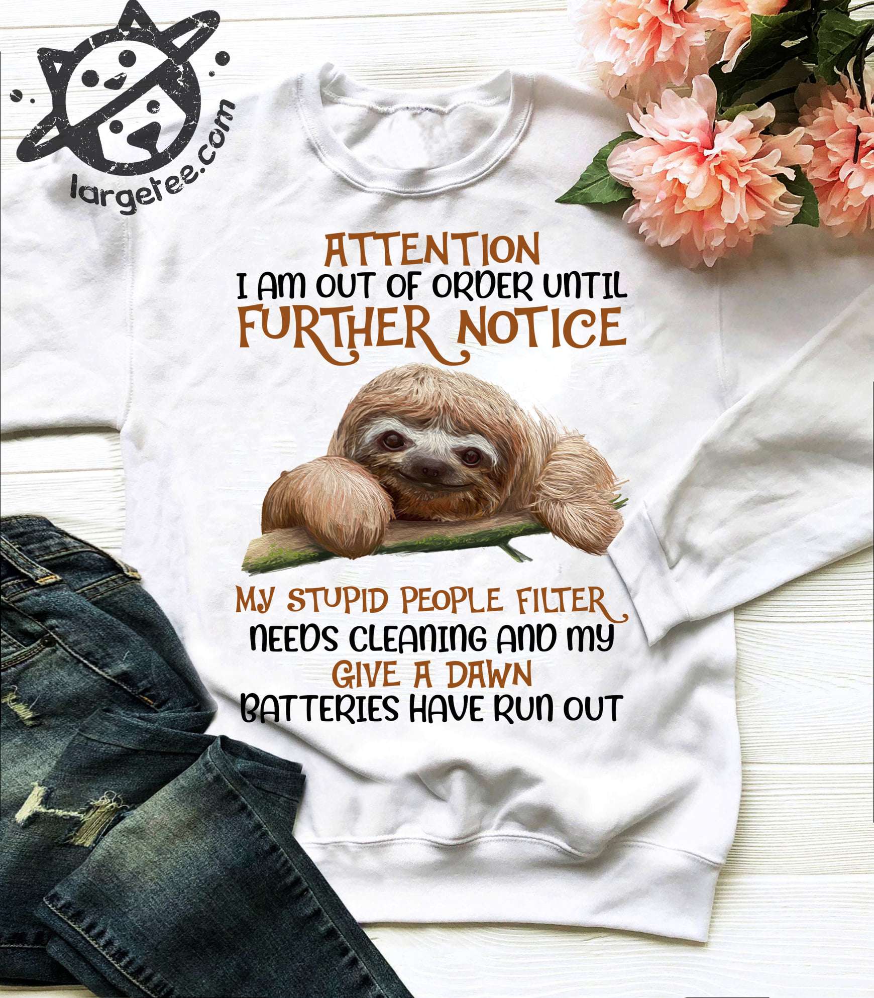 Sloth The Animal - Attention i am out of order until further notice