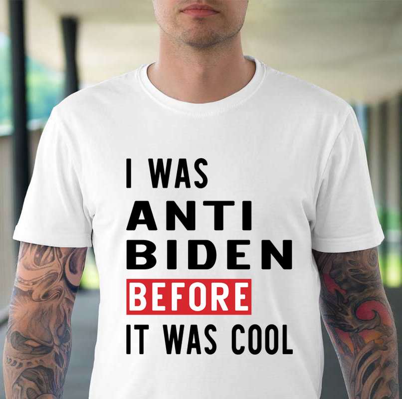 I was anti Biden before it was cool