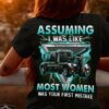 Tow Truck - Assuming i was like most women was your first mistake