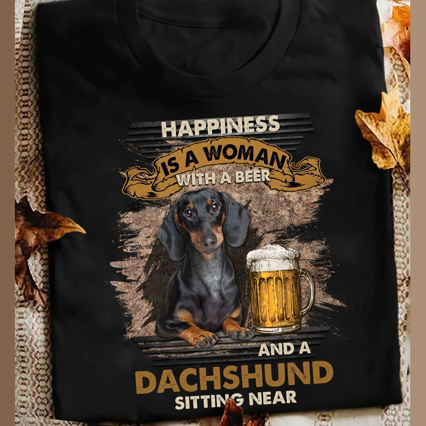 Dachshund Beer - Happiness is a woman with a beer and a dachshund sitting near