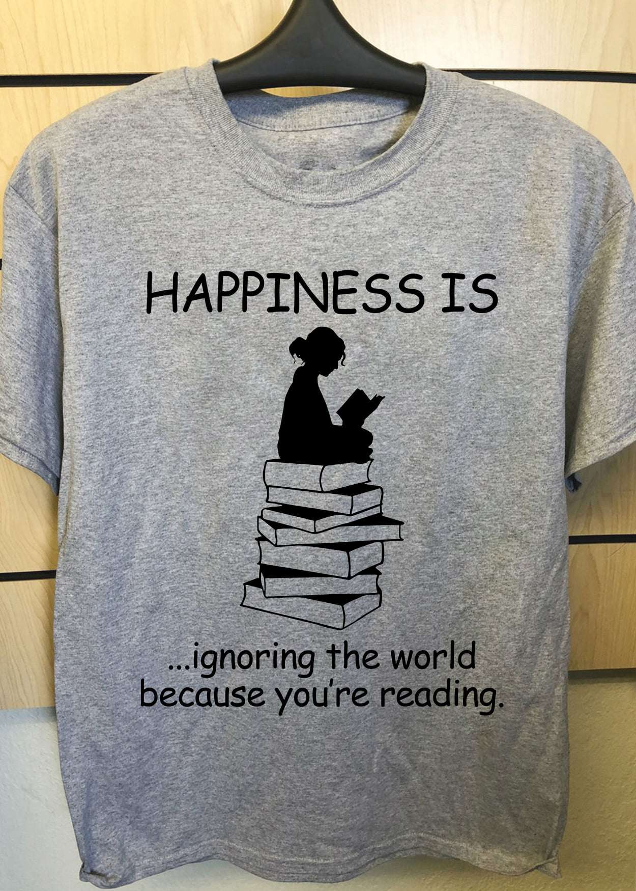 Girl Read Book - Happiness is ignoring the world because you're reading