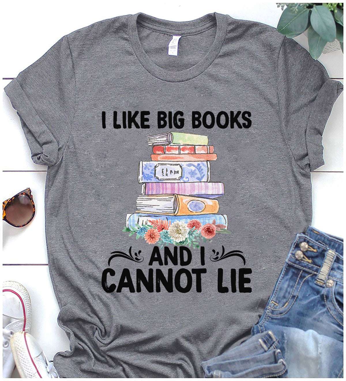 Love Book, Back To School - I like big books and i cannot lie Shirt ...