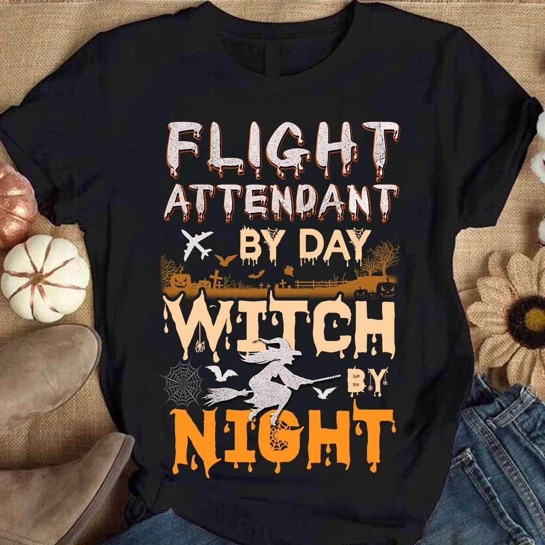 Flight attendant by day witch night