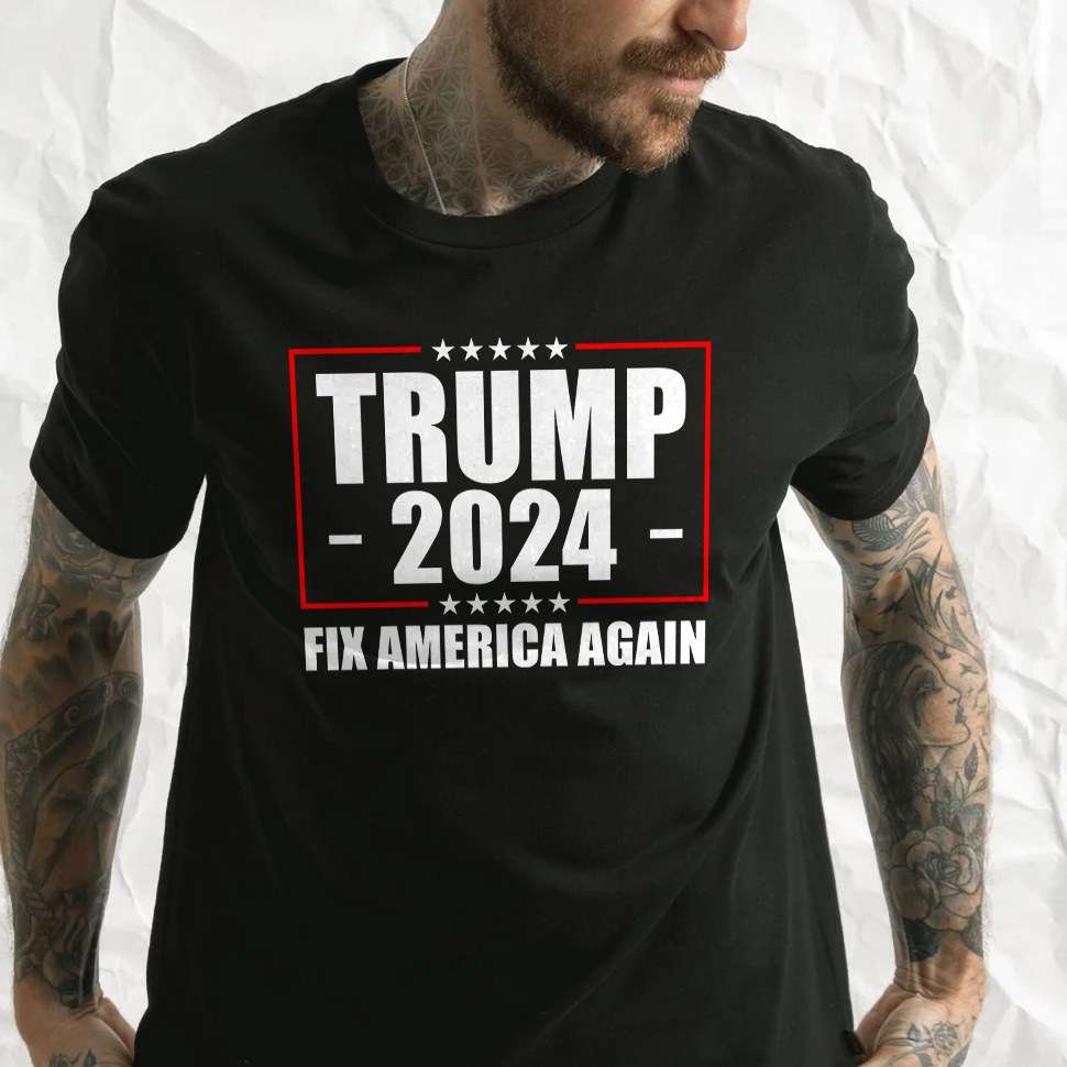 Donald Trump America President - Trump 2024 fix america again