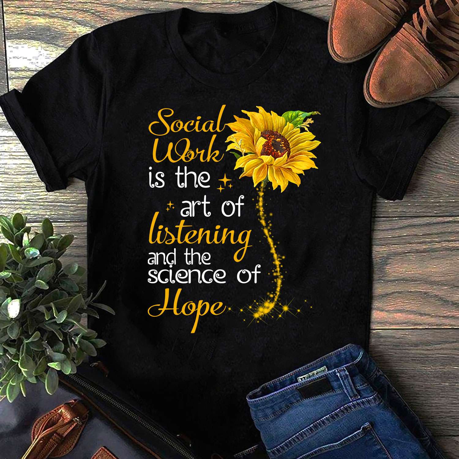 Beautiful Sunflower - Social work is the art of listening and the science of hope