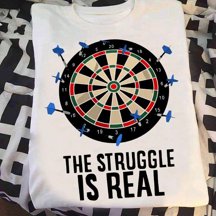 Dart Board - The struggle is real