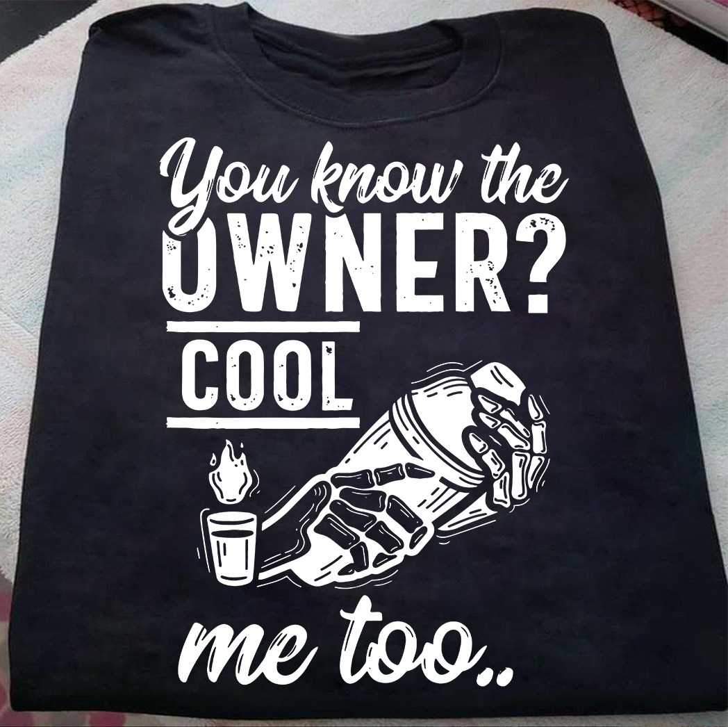 Bartender Job - You know the owner cool me too