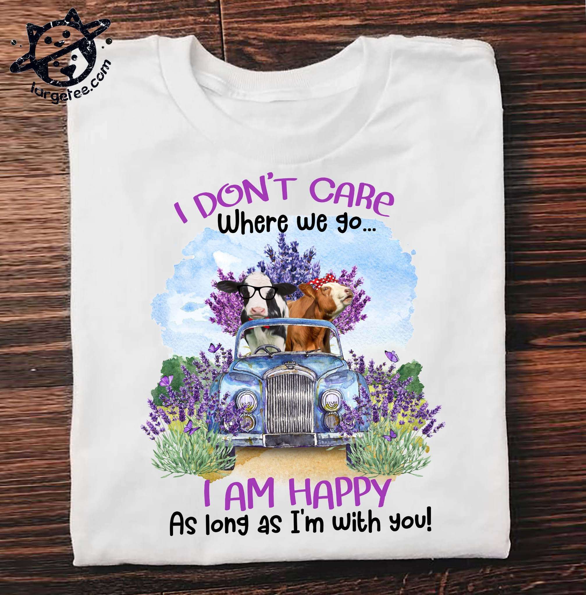 Heifer Lavender - I don't care where we go i am happy as long as i'm with you