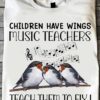 Bird Singing - Children have wings music teachers teach them to fly