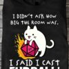 Dungeons And Dragons - I didn't ask how big the room was i said i cast furball