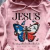 America Butterfly, God's Cross - Jesus the way the truth the life