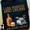 Whiskey Drums - I like whiskey and drums and maybe 3 people