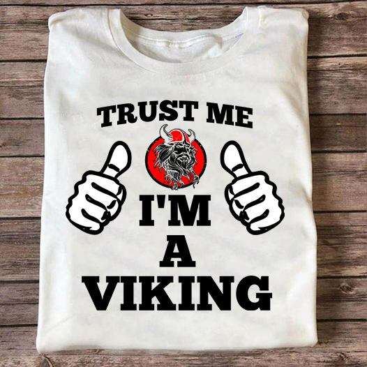 Trust Me I'm A Viking