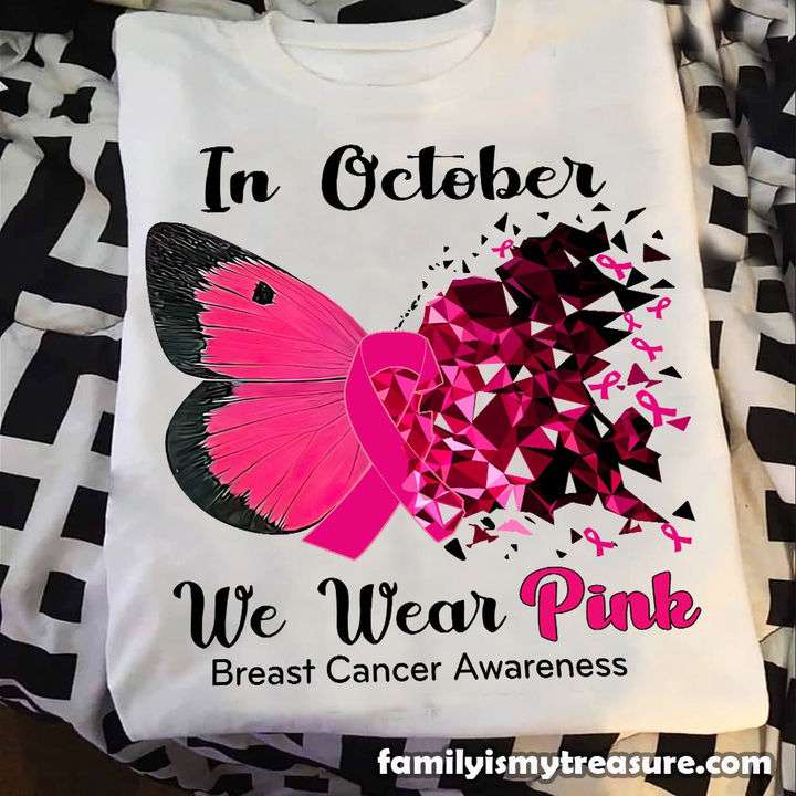 Breast Cancer Butterfly - In october we wear pink breast cancer awareness
