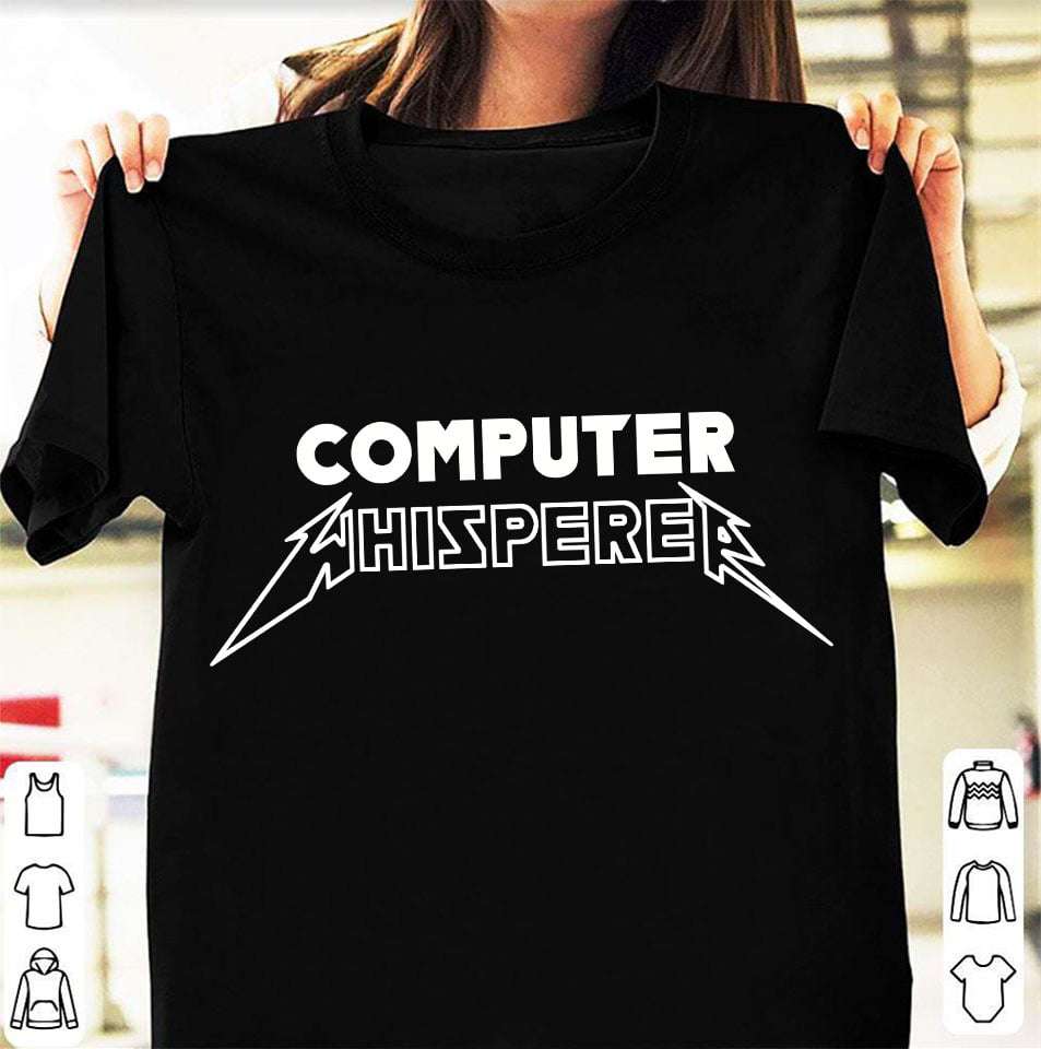 Computer Hispere - The Computer Tees Gifts