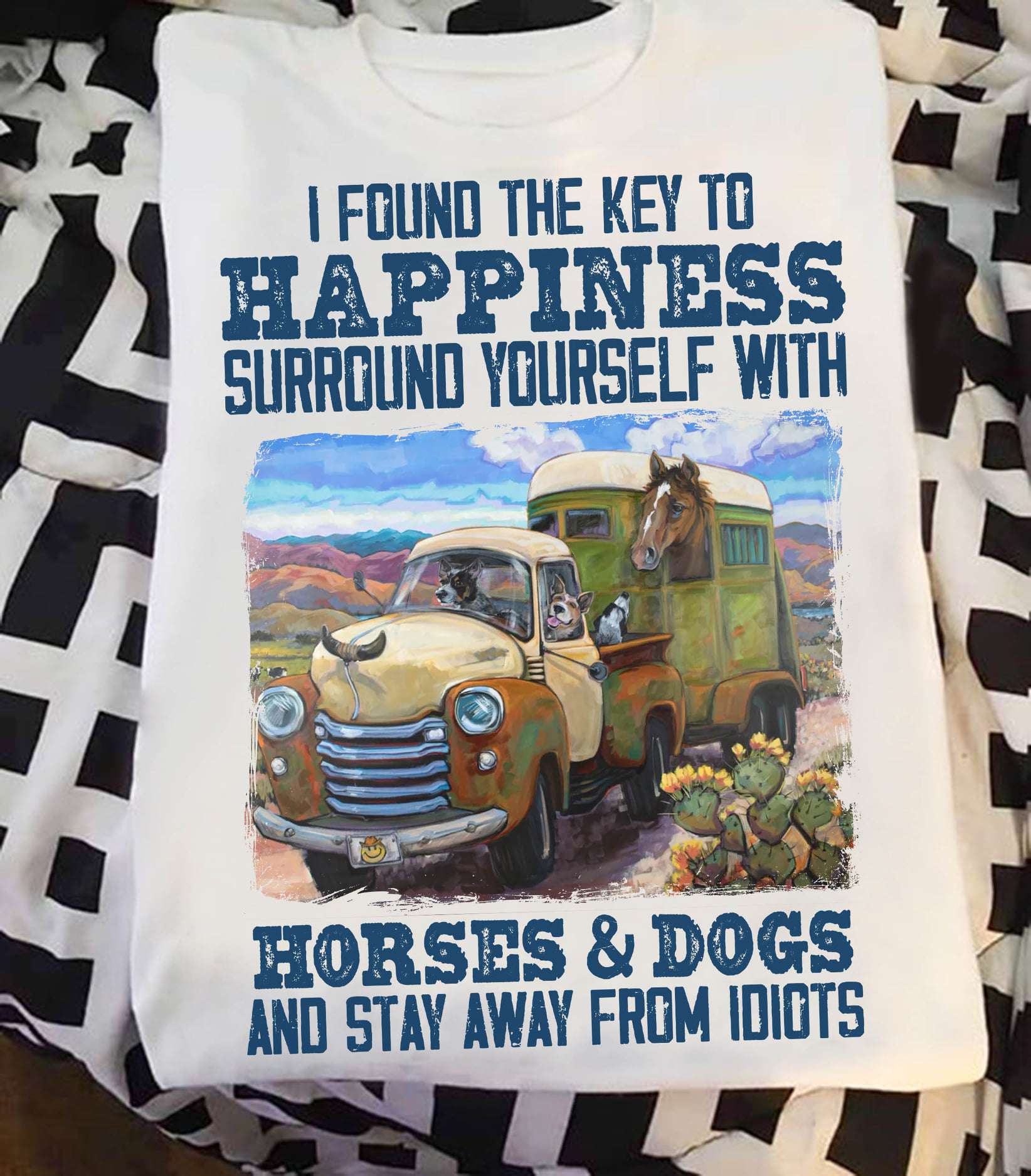Tractor Horse Dogs - I found the key to happiness surround yourself with horses and dogs