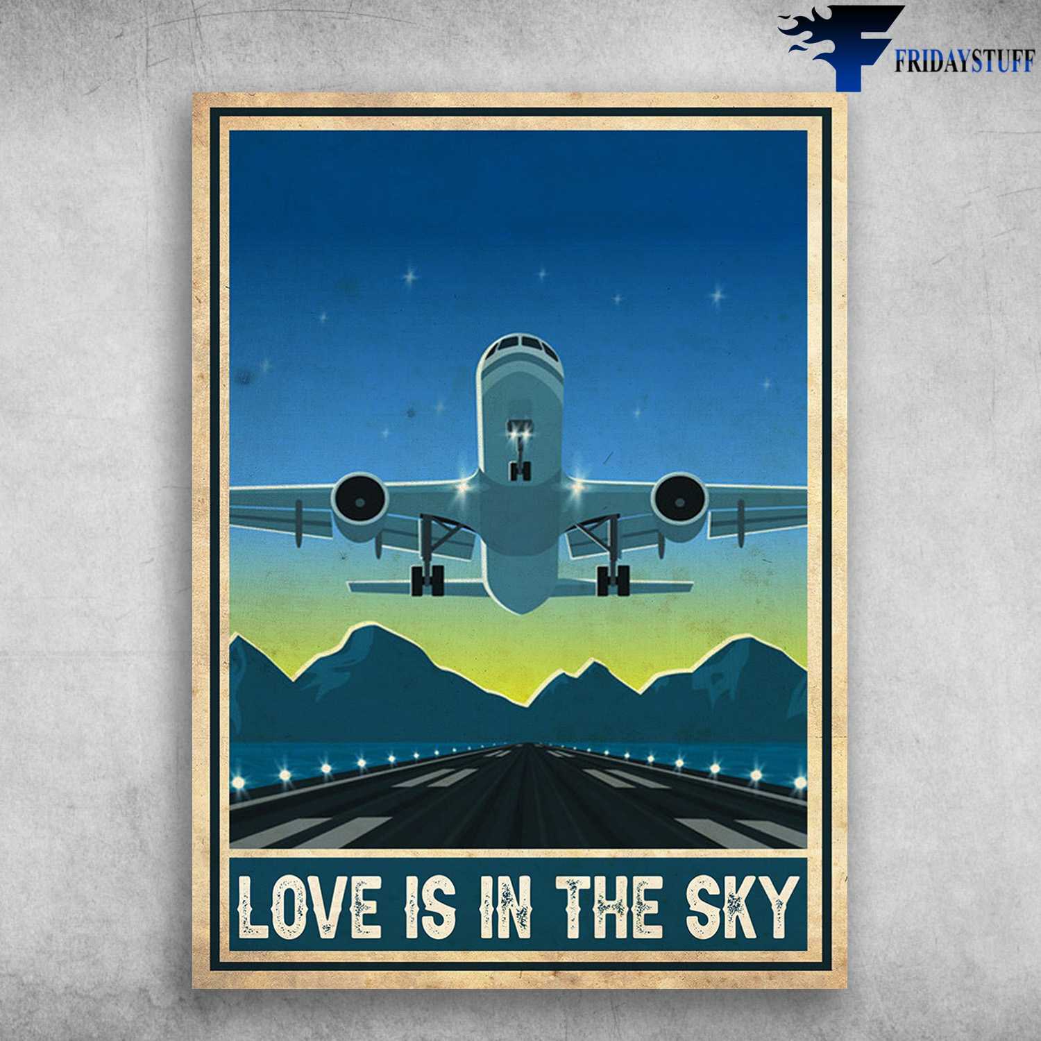 Airport Poster, Travel Poster - Love Is In The Sky