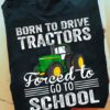 Born to drive tractors, forced to go to school - Tractor driver