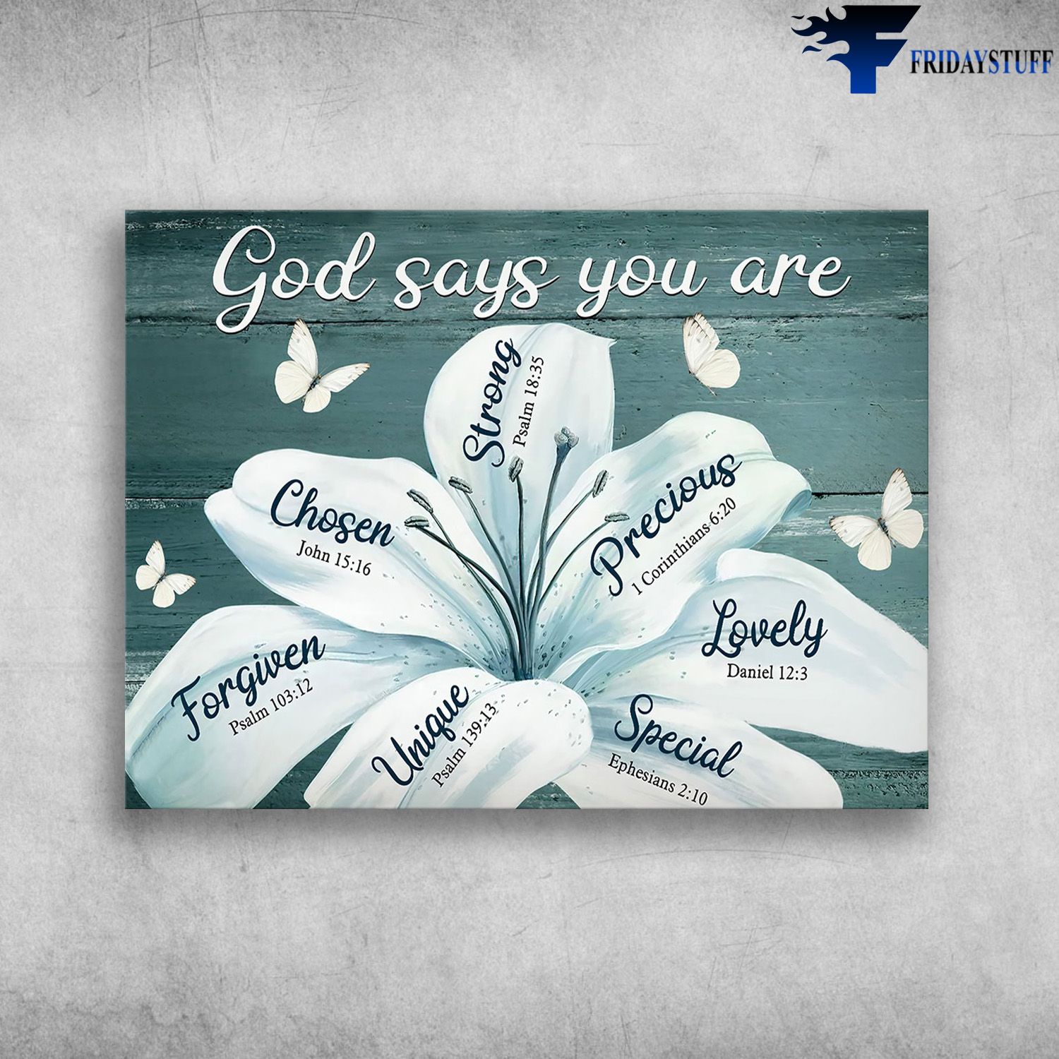 Butterfly Flower, Wall Canvas - God Says You Are, Strong, Chosen, Precious, Lovely, Special, Unique, Forgiven