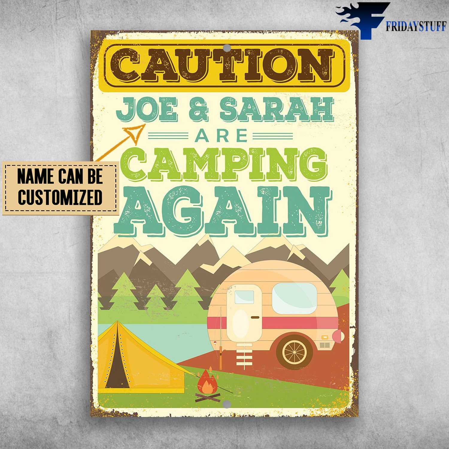 Camping Poster - Camping Caution, Gift For Who Camping Lover