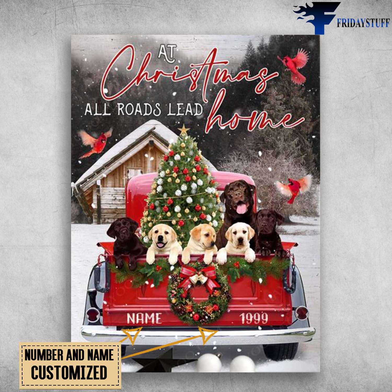 Christmas Truck - At Christmas, All Roads Lead Home, Dog Lover, Cardinal Bird