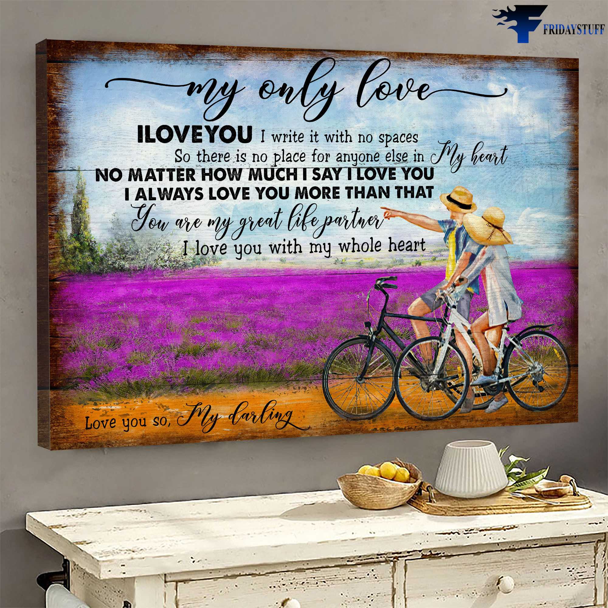 Couple Cycling, Lavender Field - My Only Love, I Love You, I Write It With No Spaces, So There Is No Place For Anyone Else, In My Beart, No Matter How Much I Say, I Love You