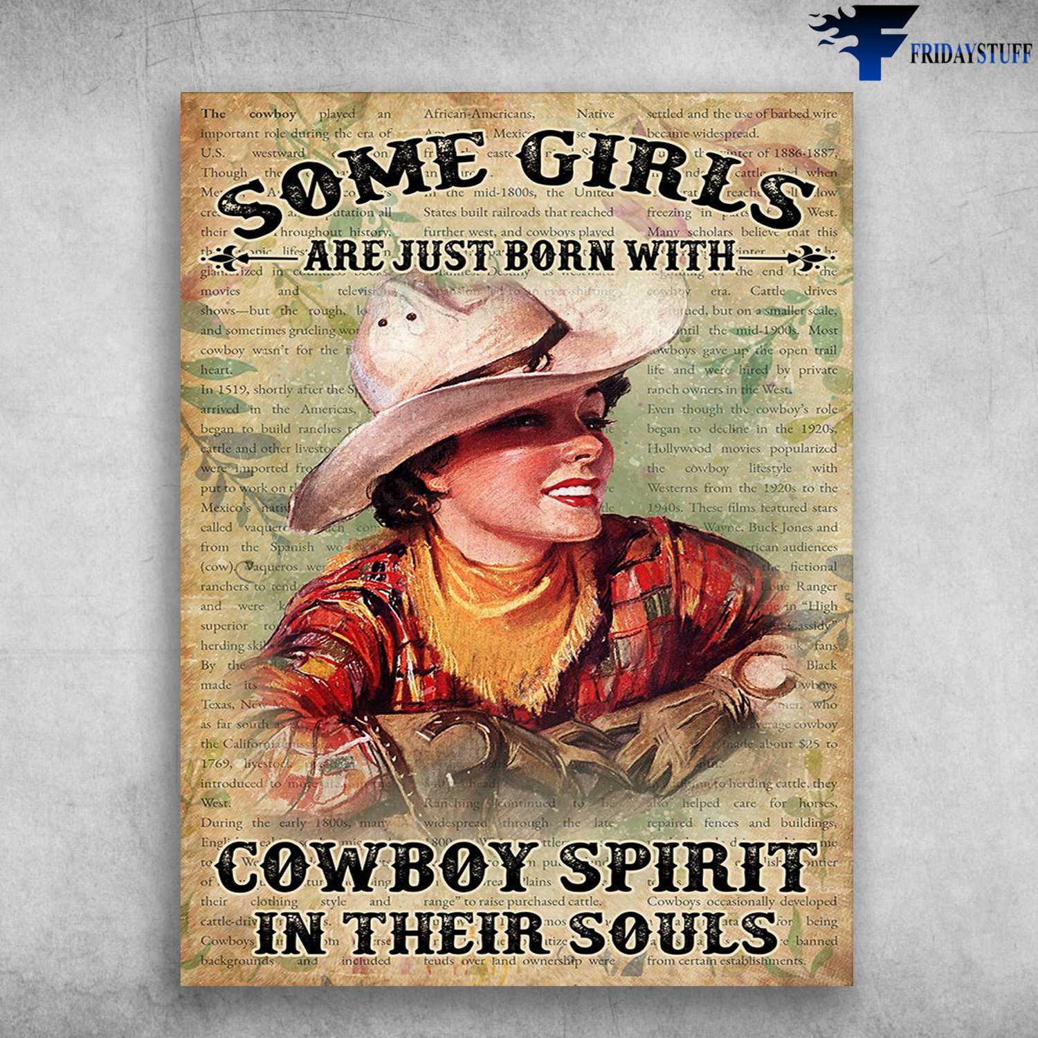 Cowgirl Poster, Cowgirl Lover - Some Girls Are Just Born With, Cowboy Spirit In Their Souls