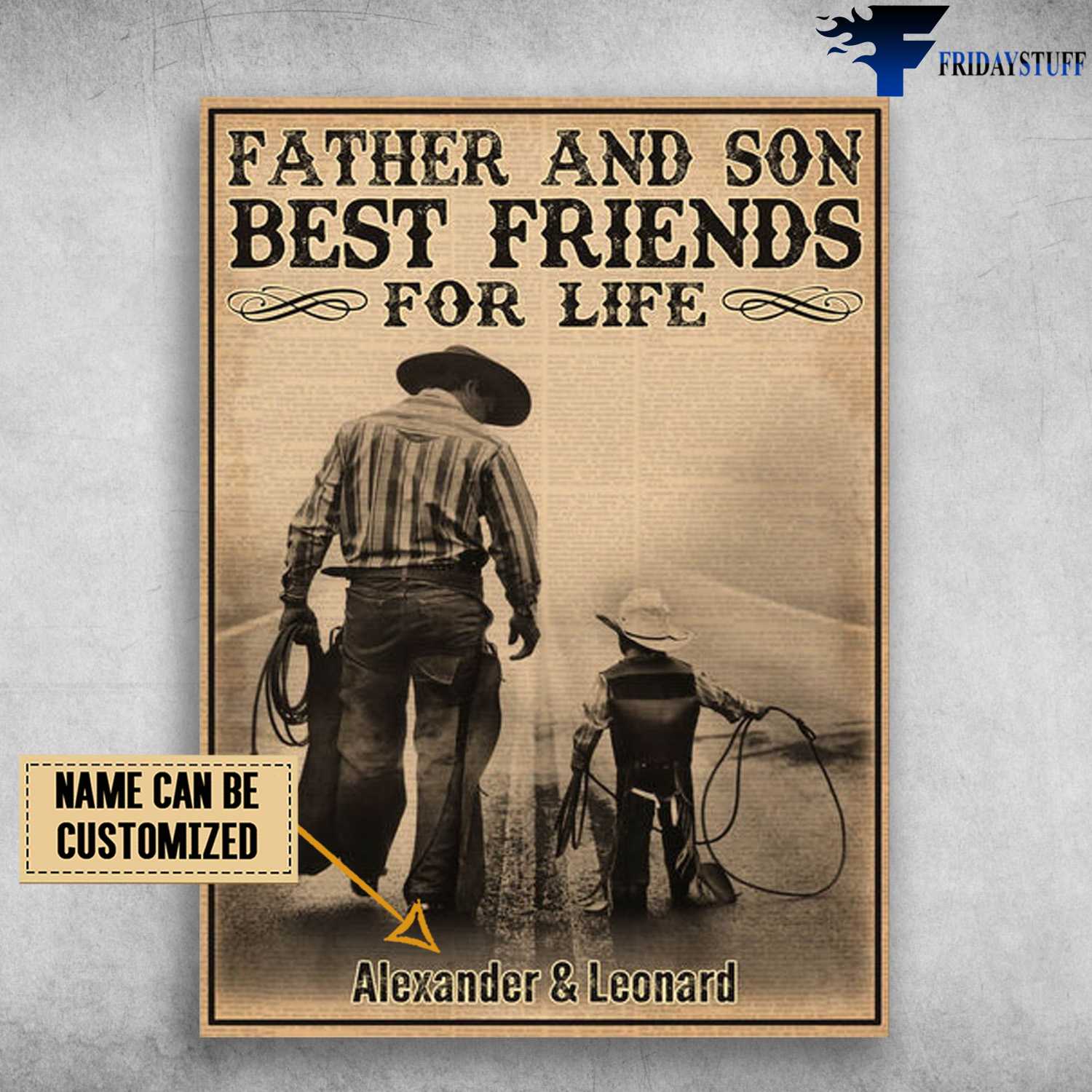 Dad And Son, Cowboy Poster, Father And Son, Best Friends For Life